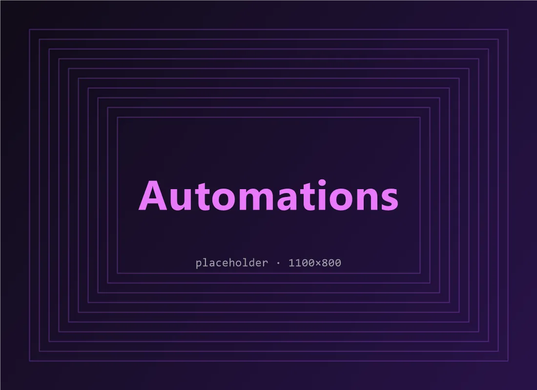 Custom automations